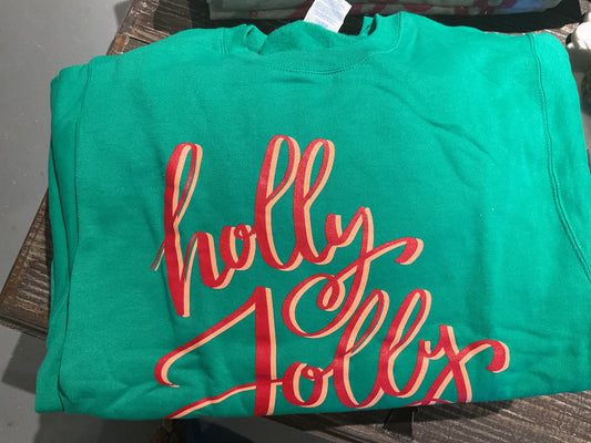 Holly Jolly Green Sweatshirt Youth